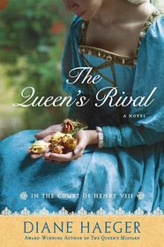 The Queen's Rival: In the Court of Henry VIII