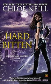 Hard Bitten (Chicagoland Vampires, Bk 4)