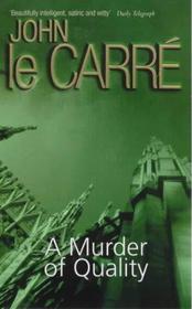 A murder of quality