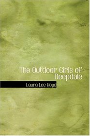 The Outdoor Girls of Deepdale