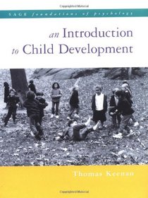 An Introduction to Child Development (Sage Foundations of Psychology Series)