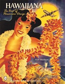 Hawaiiana: The Best of Hawaiian Design (Schiffer Book for Collectors)