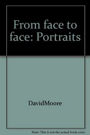 From face to face: Portraits