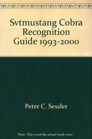 SVT Mustang Cobra Recognition Guide 1993-2000