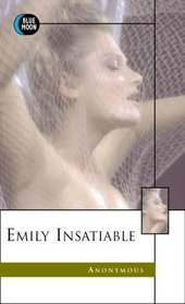 Emily Insatiable (Blue Moon)