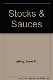 Stocks & Sauces