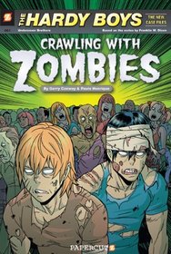 Hardy Boys The New Case Files #1: Crawling with Zombies (Hardy Boys New Case Files)