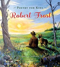 Poetry for Kids: Robert Frost