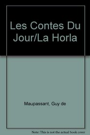 Les Contes Du Joir Et de La Nuit / Le Horla (World Classics) (French Edition)