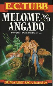 Melome & Angado (Dumarest Saga 28 & 29)