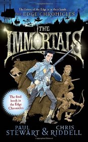 Edge Chronicles 10: The Immortals (The Edge Chronicles)