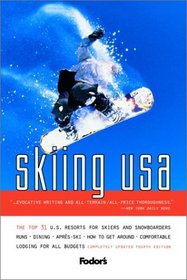 Fodor's Skiing USA: The Guide for Skiers and Snowboarders (4th Edition)