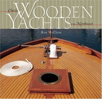 Classic Wooden Yachts of the Northwest
