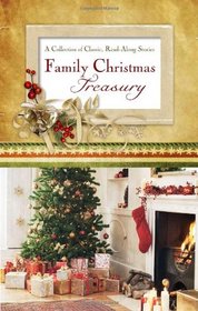 Family Christmas Treasury: A Collection of Classic, Read-Aloud Stories