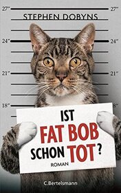 Ist Fat Bob schon tot? (Is Fat Bob Dead Yet?) (German Edition)