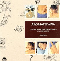 Aromaterapia/Aromatherapy (Spanish Edition)