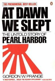 At Dawn We Slept:  The Untold Story of Pearl Harbor