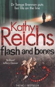 Flash and Bones (Temperance Brennan, Bk 14)