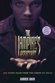 The Vampire's Assistant and Other Tales from the Cirque Du Freak (The Saga of Darren Shan)
