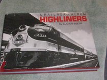 Highliners: A Railroad Album