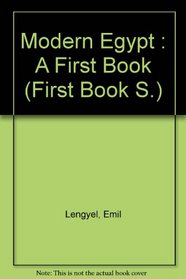 Modern Egypt : A First Book (A First book)