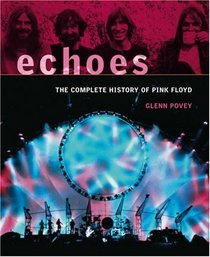 Echoes: The Complete History of 