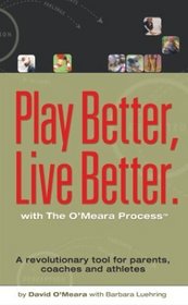 Play Better, Live Better