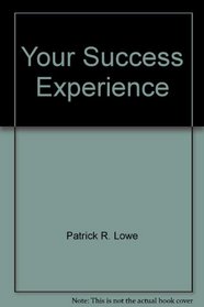 Your Success Experience