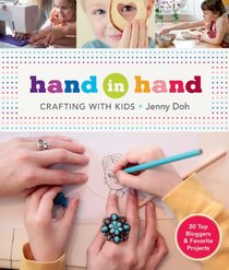 Hand in Hand: Crafting with Kids