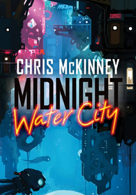 Midnight, Water City (The Water City Trilogy)
