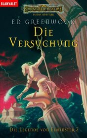 Die Legende von Elminster 03. Die Versuchung.