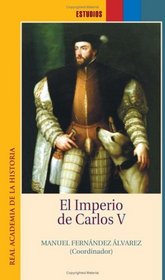 El Imperio De Carlos V (Catalogo del Gabinete de Antiguedades) (Spanish Edition)
