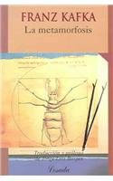 La Metamorfosis / the Metamorphosis (Intemporales) (Spanish Edition)