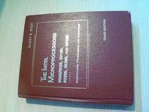 The Intel Microprocessors: 8086/8088, 80186, 80286, 80386, And 80486: Architecture, Programming, and Interfacing (Merrill's International Series)