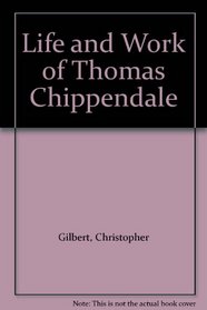 Life and Work of Thomas Chippendale