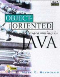 Object-Oriented Programming in Java (Java Masters)