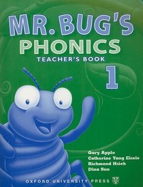 Mr Bug's Phonics 1: Teacher's Book (Mr. Bug's Phonics) (Bk.1)