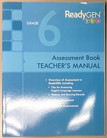 Pearson - ReadyGEN - Grade 6 - Assessment Book Teacher's Manual