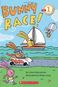 Bunny Race (Scholastic Reader Level 1)