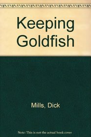 Keeping Goldfish: An Aquarium Guide