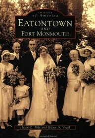 Eatontown and Fort Monmouth (Images of America: New Jersey)