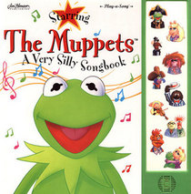 Starring the Muppets: A very silly songbook