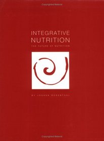 Integrative Nutrition: The Future of Nutrition