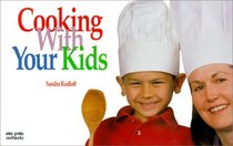 Cooking with Your Kids (Nitty Gritty Cookbooks) (Nitty Gritty Cookbooks)