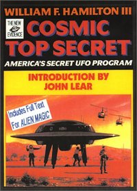 Cosmic Top Secret: America's Secret Ufo Program - New Evidence