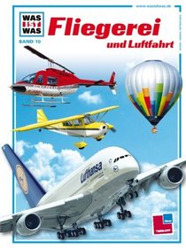 Was ist was?, Bd.10, Fliegerei und Luftfahrt