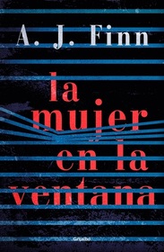 La mujer en la ventana (The Woman in the Window) (Spanish Edition)