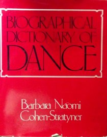 Biographical Dictionary of Dance