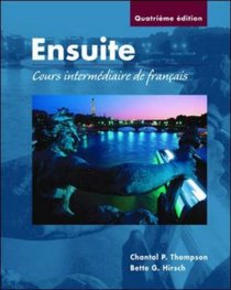 Ensuite: Cours intermediaire de francais (Student Edition)