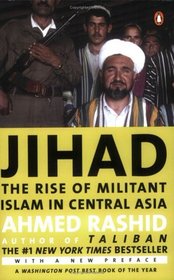 Jihad: The Rise of Militant Islam in Central Asia